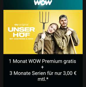 1 Monat WOW Premium gratis + 3 Monate Serien für nur 3,00 € mtl.