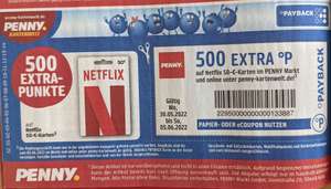(Penny Filiale) 500 °P für 50€ Netflix Geschenkkarten