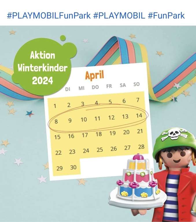 Playmobil Funpark Winter Geburtstagskinder Aktion, freier Eintritt 08.04.-14.04.2024