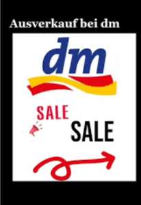 DM Ausverkauf 64354 Reinheim lokal. 20% bzw.50%