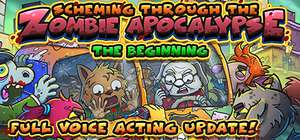[STEAM KEY] Scheming Through The Zombie Apocalypse: The Beginning - KOSTENLOS