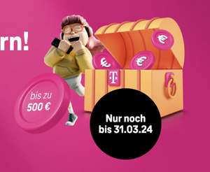 Telekom (Neu- & Bestandskunden) - Treuebonus + Cashback sichern! Bis zu 500€ sichern (Mindestens 100€)