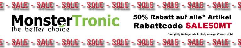 Sale - 50% Rabatt auf Monstertronic Artikel