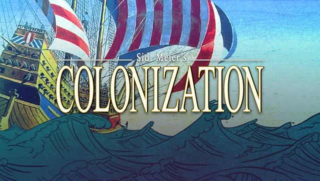 Sid Meier's Colonization: Erschaffen Sie eine neue Nation | PC / MAC | GOG