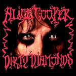 Alice Cooper - Dirty Diamonds [Vinyl | Reissue] (Amazon Prime / Saturn Abholung)