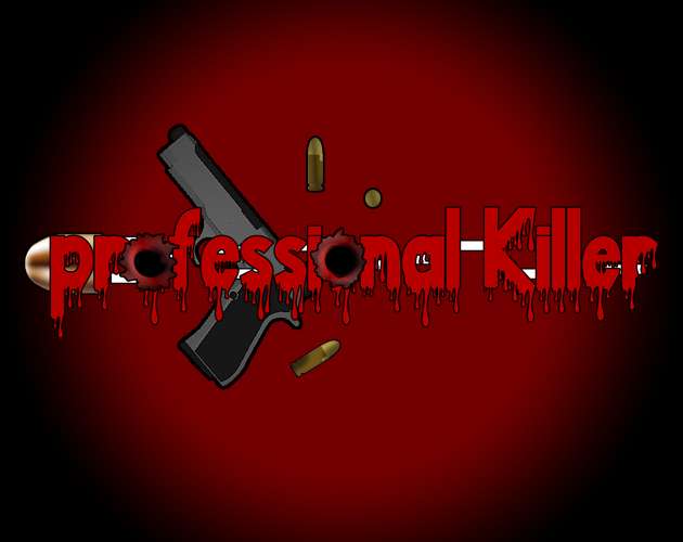 (PC) Professional Killer - Itch.io