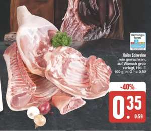 Edeka - Halbe Schweine 3,50€/kg