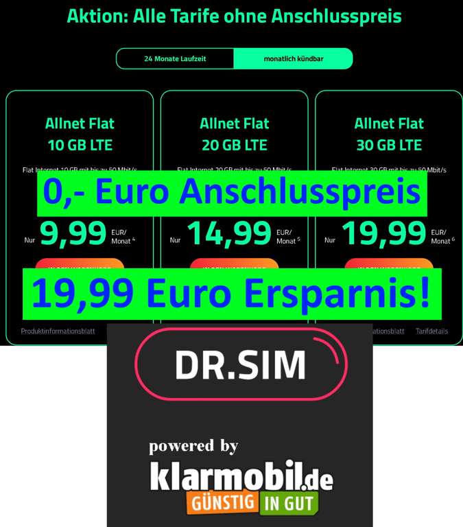 [Vodafone Netz] DR.SIM (Klarmobil) streicht die Anschlussgebühr von 19,99 € für monatlich kündbare Tarife Allnet Flat 10/20/30 GB LTE