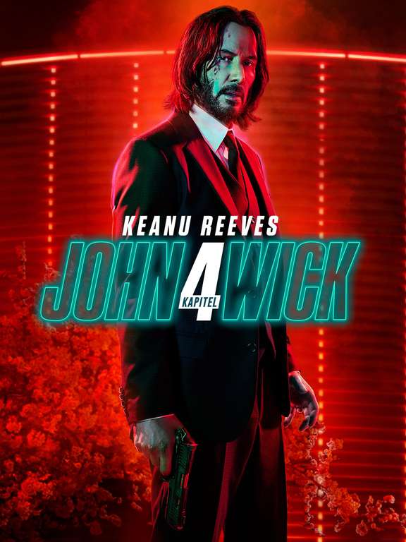 [Amazon Video] John Wick Kapitel 4 (2023) - 4K / UHD Kauffilm - IMDB 7,7