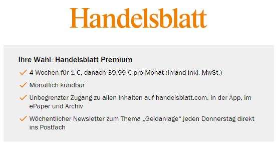 Handelsblatt Premium 4 Wochen für 1€ (danach 39,99)