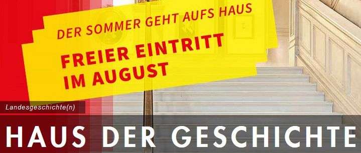 Stuttgart, Haus der Geschichte, freier Eintritt im August