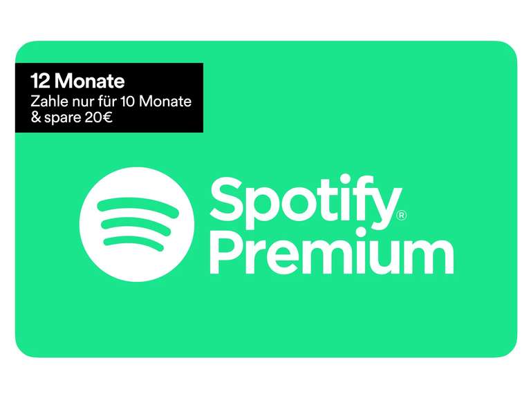 Spotify Premium 12 Monate - 10 Monate zahlen & 20€ sparen!