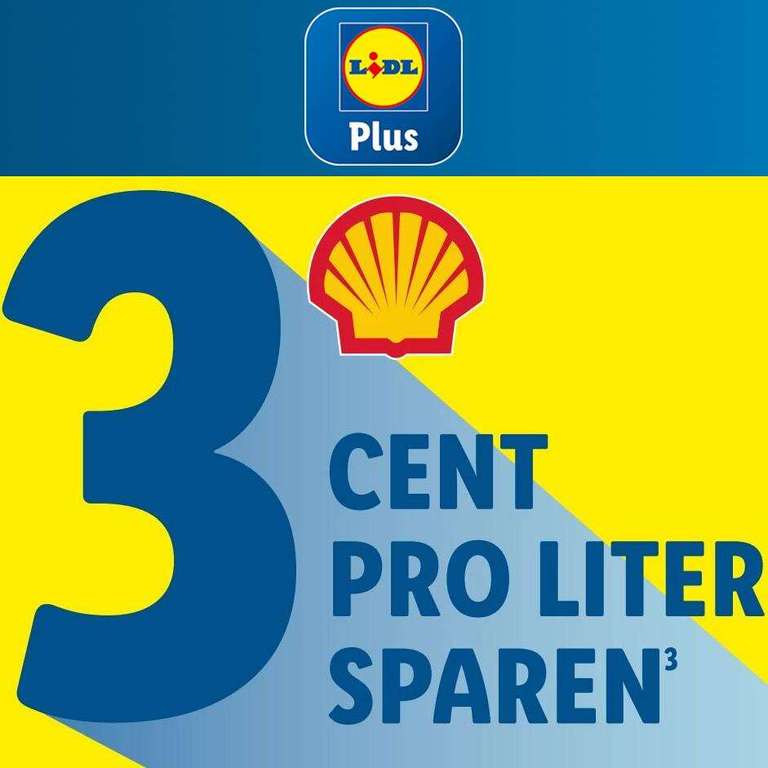 [Lidl Plus] 3 Cent pro Liter sparen bei Shell (bis 70l)