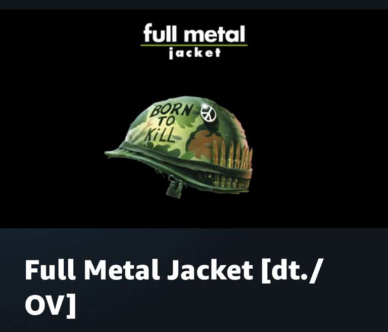 [Prime Video] Full Metal Jacket in HD für 3,98€
