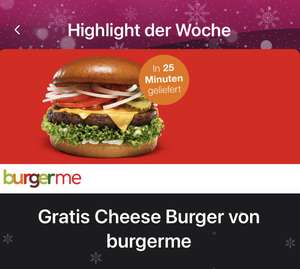 Gratis Cheese Burger Burgerme Gutschein (MBW: 8,99€) für Magenta Moments Kunden/ Telekom Kunden