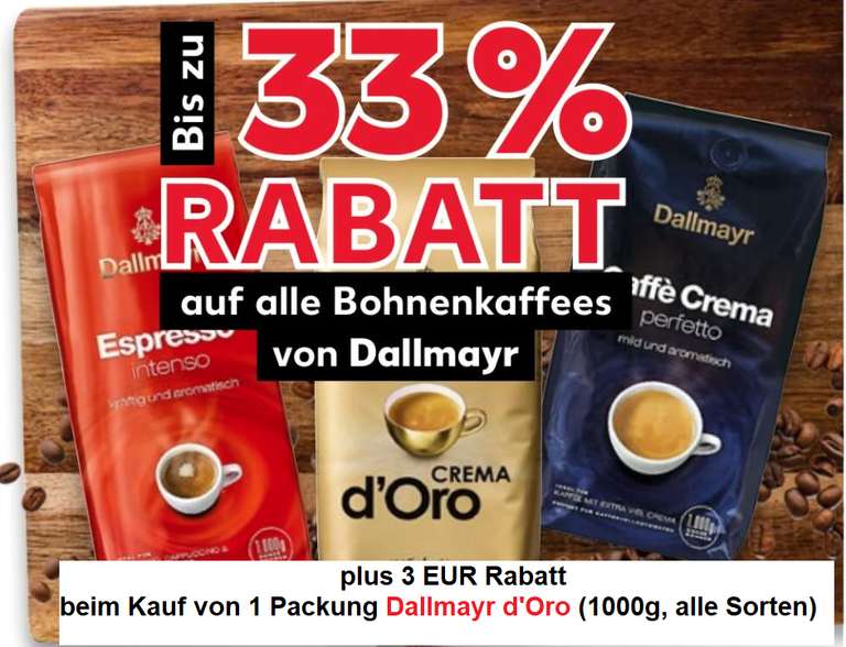 Kaufland ab 17.02.2022 - Dallmayr d'Oro Kaffeebohnen (1kg) für 5,56 EUR durch 33% Rabatt & 3 EUR Gutschein