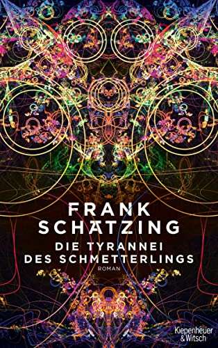 E-Book "Die Tyrannei des Schmetterlings" von Frank Schätzing für 2,99€