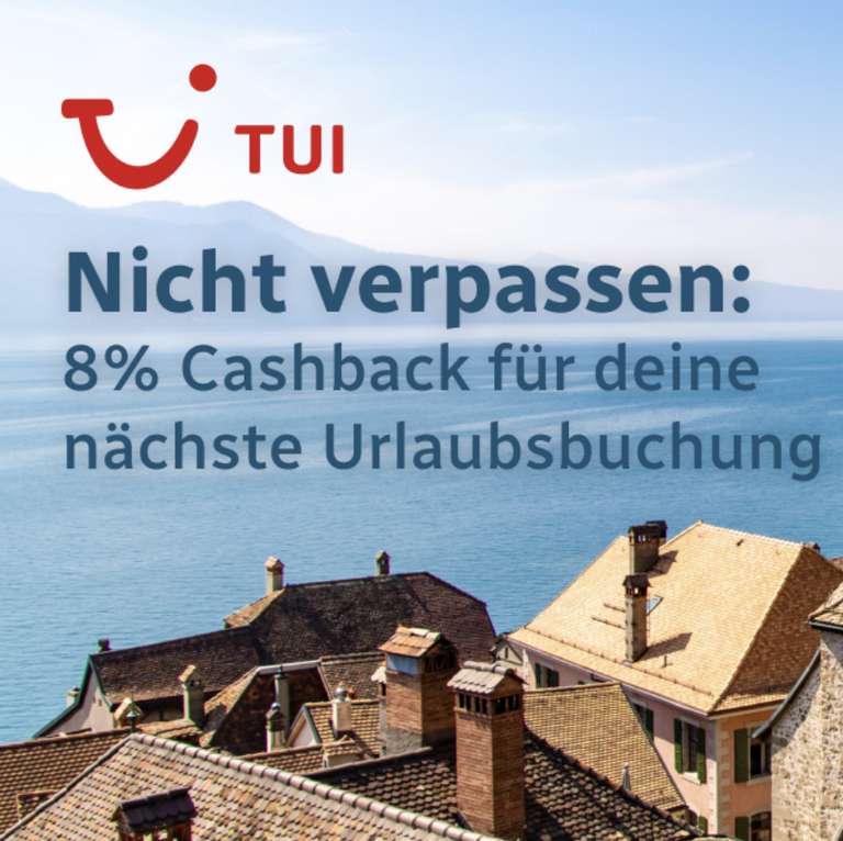[Shoop & TUI] 8% Cashback (statt 2,5%) für die nächste Urlaubsbuchung + bis zu 300€ Rabatt für ausgewählte Pauschal-Reisen