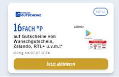 16FACH Payback-Punkte auf Gutscheine von Wunschgutschein, Zalando, RTL+ u.v.m. im Payback Gutscheinshop bis 07.07. (personalisiert?)