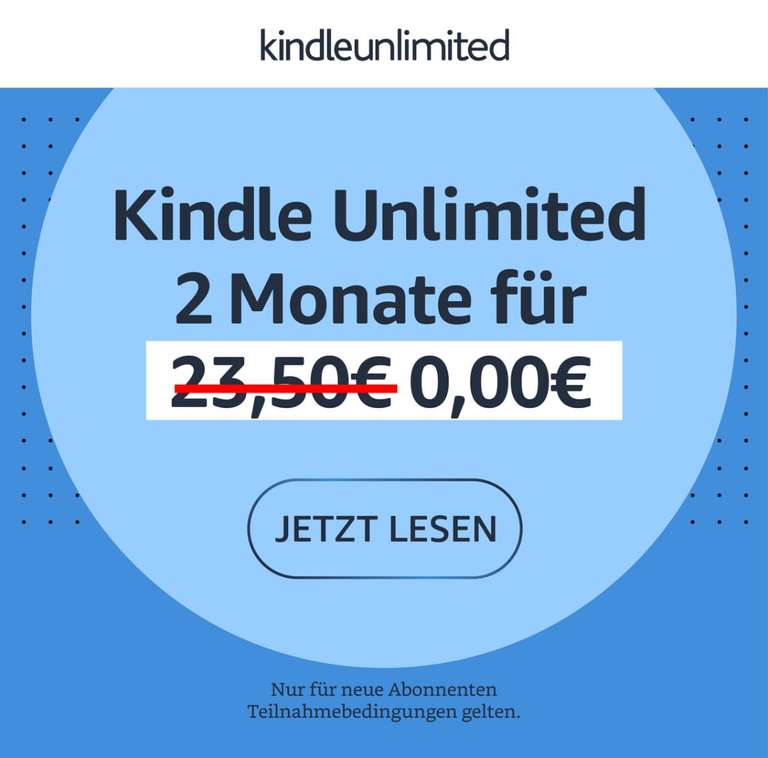 Kindle Unlimited 2 Monate kostenlos (für Neukunden)