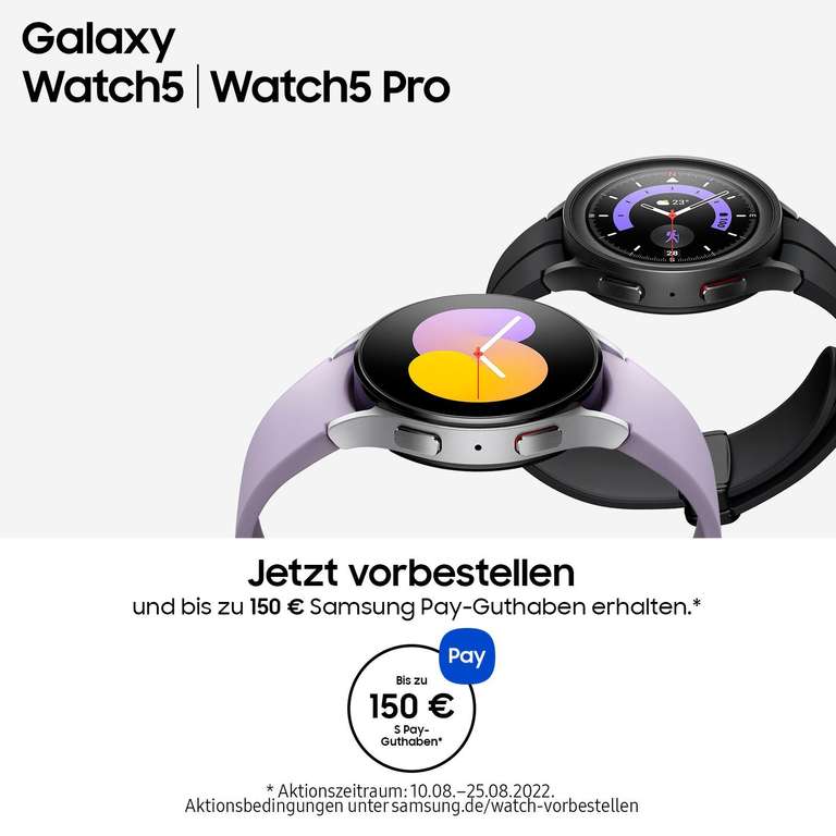 Samsung Galaxy Watch 5 Pro + 150€ Samsung Pay Guthaben + kostenlos Galaxy Buds 2