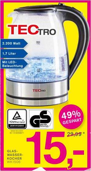 TecTro Glaswasserkocher WK 1506, 1,7 Liter, 2200 W für 15 Euro [Kodi Filiale]