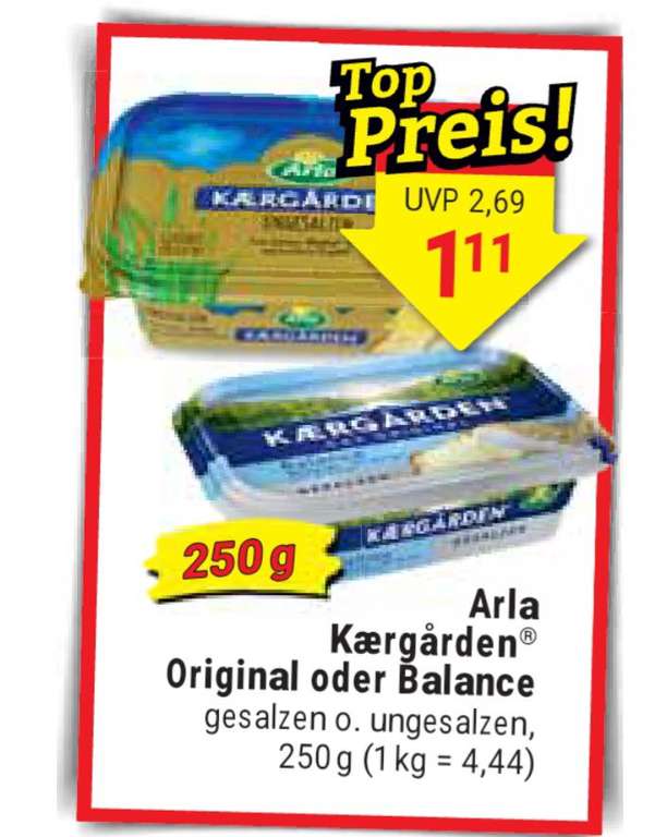 Jawoll & Wiglo : 250g Becher Arla Kærgarden 'Original ' oder ' Balance' / Mischstreichfett/ Kilopreis: 4.44€/ ab 26.06.23