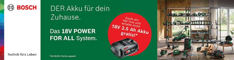 [Bosch grün] 18V Promo: Gratis 2,5AH Akku bei (bereits erfolgtem) Kauf eines Tools ab 69,99 Euro bei verschiedenen Händlern