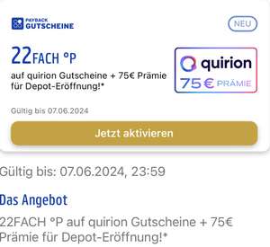 22x Payback (11%) auf Quirion Gutscheine + 75€ Neukundenprämie (personalisiert)