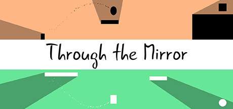 "Through the Mirror" (Windows PC) gratis auf IndieGala holen und behalten - DRM Frei -