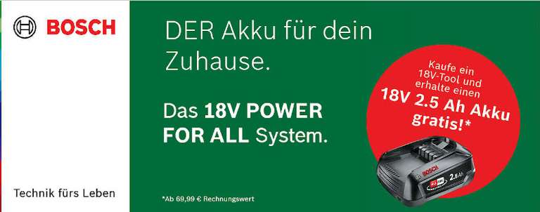 [Bosch grün] 18V Promo: Gratis 2,5AH Akku bei (bereits erfolgtem) Kauf eines Tools ab 69,99 Euro bei verschiedenen Händlern