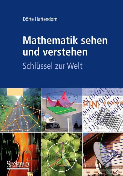 Lesenswert: Mathematik sehen und verstehen (eBook) Spektrum-Verlag, 345 Seiten