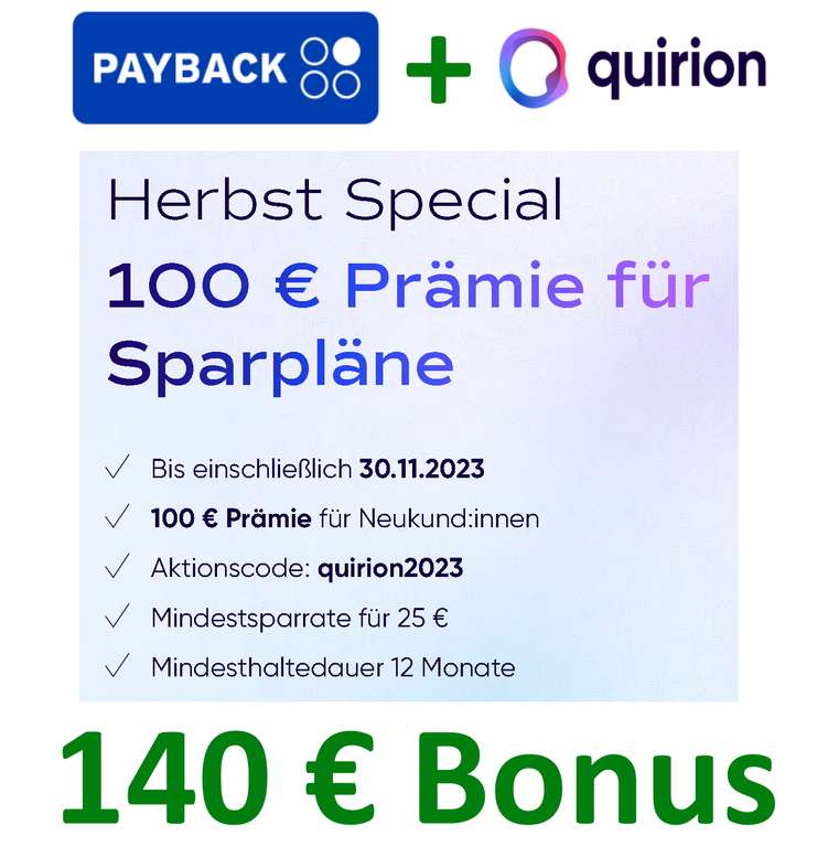 [Payback + Quirion] 100€ Prämie für Sparplan, 12 Mon. je 25€ + 4000 Payback-Punkte für Anlage mind. 200€; Robo-Adv.,Neukunden,personalisiert