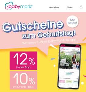 3.Jahre Babymarkt.de-App 12% in der App 10% im Onlineshop