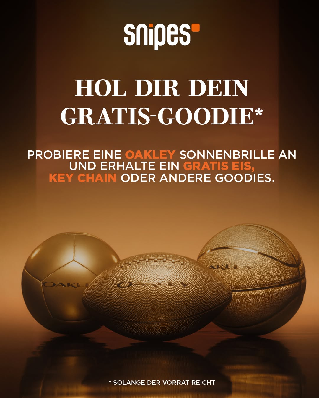 Snipes Gratis-Goodie: Probiere eine Oakley Sonnenbrille an & erhalte ein gratis Eis, Key Chain oder andere Goodies – Köln, HH & Frankfurt