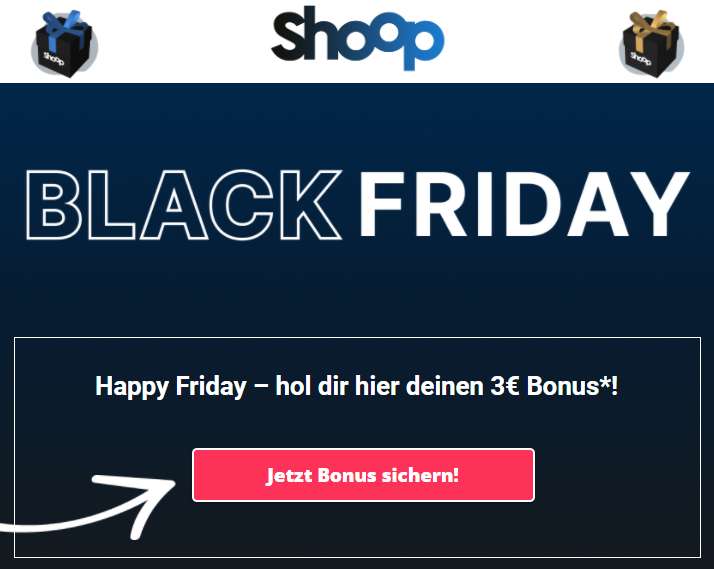 Shoop Black Friday Aktion: 3€ Bonus ab 5€ MBW für Bestandskunden