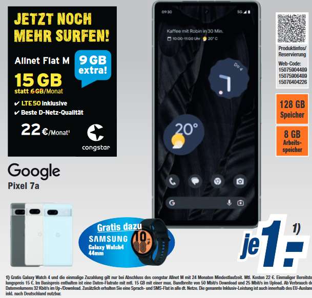 Lokal, Telekom Netz: Google Pixel 7a & Samsung Galaxy Watch4 im Congstar Allnet/SMS Flat 15GB LTE für 22€/Monat, 1€ Zuzahlung
