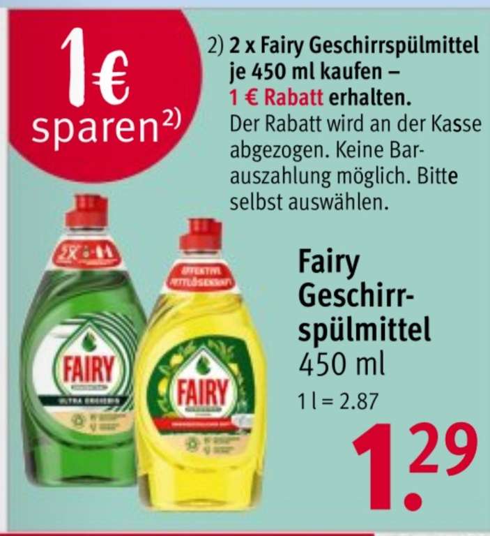 Rossmann Lokal 2x Fairy Geschirrspülmittel vers. Sorten 450ml für 1,42€ = 71 Cent pro Stück