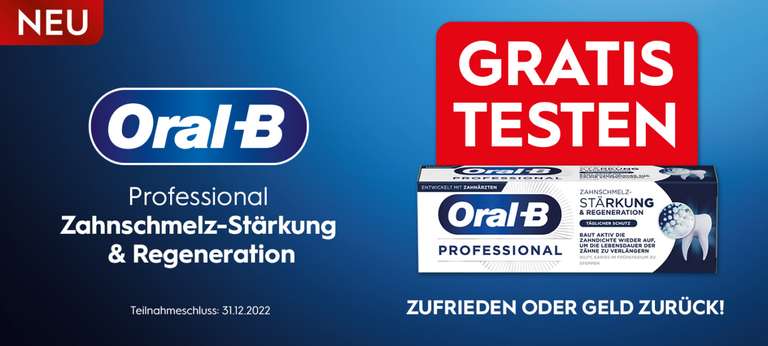 Gratis testen - Oral-B Zahnpasta PROFESSIONAL Zahnschmelzstärkung & Regeneration (GzG)
