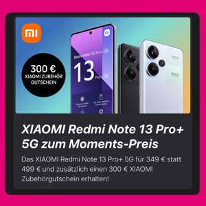 [Telekom Magenta Moments] XIAOMI Redmi Note 13 Pro+ 5G (512GB) für 349€ + 300€ Gutschein für Xiaomi Zubehör (Tablet, TV, Watch, etc.)