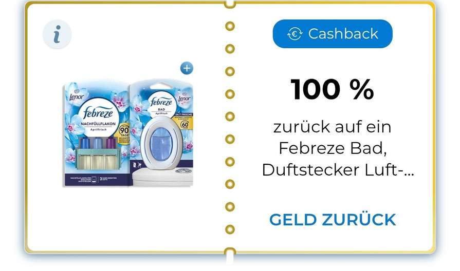 Febreze Bad + Duftstecker 100% Cashback – jetzt bei mir: Preis price