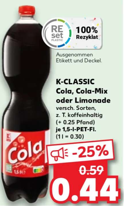[Kaufland] K-CLASSIC Cola, Cola-Mix oder Limonade 1,5l versch. Sorten für 0,44€ - bundesweit (auch Light)