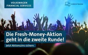 VW Bank Tagesgeldkonto [Bestandskunden] - Fresh-Money-Aktion, 3,4% Aktionszins für 6 Monate