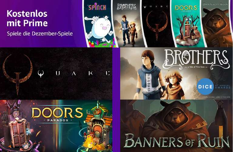 Prime Gaming Dezember: Quake, Brothers a Tale of two Sons, Spinch, Doors Paradox, The Amazing American Circus, Banners of Ruin, ...