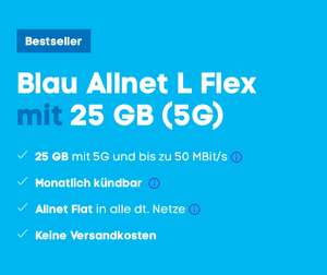 [Telefonica Netz] Blau Allnet L Flex 25GB 9.99€/Monat 5G 50 MBit Allnetflat & SMS Flat Monatlich Kündbar