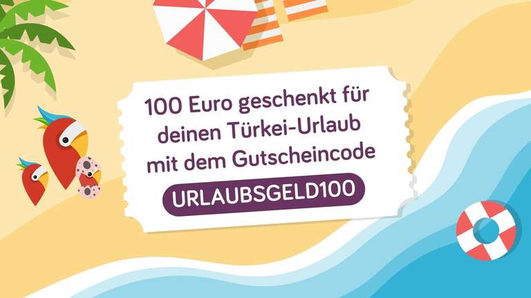 100€ Cashback ab 1699€ Gesamtbuchungswert für Türkei Pauschal- & Hotelbuchungen