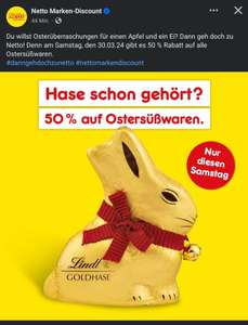 [Netto-Marken-Discount] 50% auf alle Ostersüßwaren am 30.03.2024 - Bundesweit
