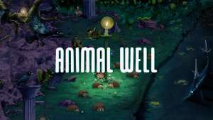 ANIMAL WELL - Nintendo Switch eShop / Steam