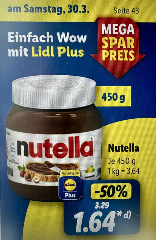 Nutella 450g Glas für 1,64€ mit Lidl Plus