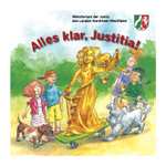 [Ministerium der Justiz NRW] Kinderbuch: Alles klar, Justitia / kleine Justizgeschichten für Kinder / gratis + Malbuch - Freebie